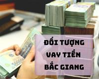 Dịch vụ vay vốn ngân hàng tại Bắc Giang giải ngân nhanh chóng.